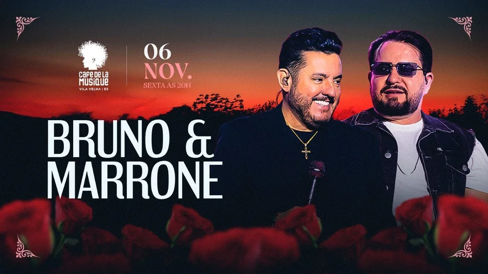 Cartaz: Bruno & Marrone Show exclusivo no Café de la Musique Vila Velha